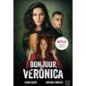 Bonjour, Verônica