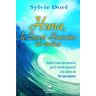 Sylvie Doré Huna - Le Secret Hawaïen En Action