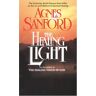 Agnes Sanford Healing Light