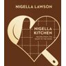 Nigella Lawson Nigella Kitchen: Recipes From The Heart Of The Home (Nigella Collection)