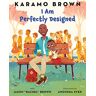 Karamo Brown I Am Perfectly Designed