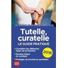 Emmanuèle Vallas-Lenerz Tutelle, Curatelle : Le Guide Pratique