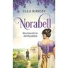 Ella Roseby Norabell: Sturmzeit In Derbyshire (Derbyshire-Reihe, Band 2)