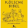 Markus Becker Kölsche Bibel: Mir Bedde Op Kölsch