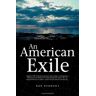 Ron Burrows An American Exile