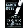 Karen Rose Every Dark Corner (The Cincinnati Series)