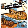 Géraldine Krasinski A L'Abordage : Le Livre Animé Des Pirates