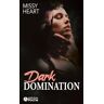 Missy Heart Dark Domination