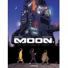 Moon, Tome 1. Une Balle Pour Un Croisé: Une Balle Pour Un Croisé