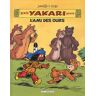 Derib Yakari Yakari : L'Ami Des Ours