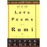 Deepak Chopra The Love Poems Of Rumi