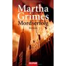 Martha Grimes Mordserfolg: Roman