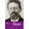 Georges Banu Anton Tchekhov