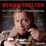 Bernd Stelter Der Tod Hat Eine Anhängerkupplung: Campingkrimi.