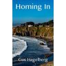 Hagelberg, Mr. Gus Homing In