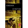 G. Simenon Le Haut-Mal (Ldp Simenon)