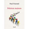 Paul Fournel Peloton Maison