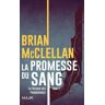 Brian McClellan La Promesse Du Sang