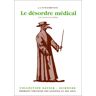 Jean-Louis Funck-Brentano Le Désordre Médical Et Les Moyens D'Y Remédier