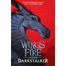 Sutherland, Tui T. Sutherland, T: Darkstalker (Wings Of Fire: Legends)