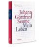 Seume, Johann Gottfried Mein Leben