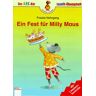 Frauke Nahrgang Ein Fest Für Milly Maus. ( Ab 6 J.)