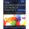 John Baylis The Globalization Of World Politics
