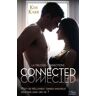 Kim Karr Connections, Tome 1 : Connected