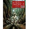 José Ladrönn Final Incal, Tome 2 - Edition De Luxe