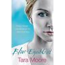 Tara Moore Blue-Eyed Girl