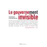 Gouvernement Invisible (Le)