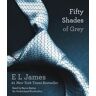James, E L Fifty Shades Of Grey: Book One Of The Fifty Shades Trilogy (Fifty Shades Of Grey Series)