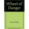 Robert Leeson Wheel Of Danger