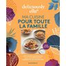 Ella Mills Ma Cuisine Pour Toute La Famille