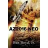 Ben Boyd Jr. Az2016 Neo (The Fall Of The Americas, Band 1)