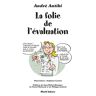 André Antibi La Folie De L'Évaluation