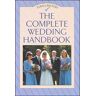 Angela Lansbury The Complete Wedding Handbook (Family Matters S.)