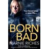 Marnie Riches Born Bad