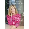 The Power Of Hope: The Moving No.1 selling Memoir From Tv’s Kate Garraway