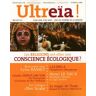 Bernard Chevilliat Ultreïa !, N° 2, Hiver 2015 : Les Religions Ont-Elles Une Conscience Écologique ?