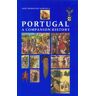 Saraiva, Jose Hermano Portugal: A Companion History (Aspects Of Portugal)