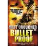 Matt Croucher GC Bullet Proof