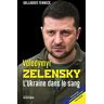 Gallagher Fenwick Volodymyr Zelensky: L'Ukraine Dans Le Sang