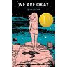 Nina LaCour We Are Okay