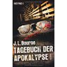 Bourne, J. L. Tagebuch Der Apokalypse: Roman