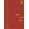 Bertram Kircher Worte Der Liebe