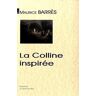 Maurice Barrès La Colline Inspirée