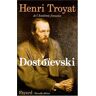 Henri Troyat Dostoïevski