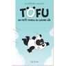 Tofu : Un Petit Panda Au Grand Air