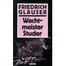 Friedrich Glauser Wachtmeister Studer